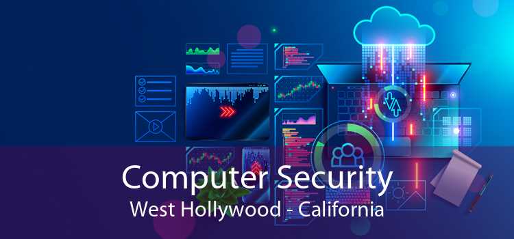 Computer Security West Hollywood - California