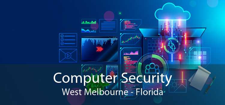 Computer Security West Melbourne - Florida