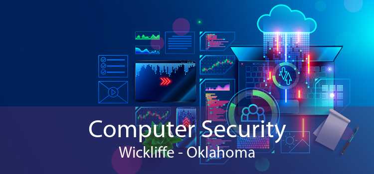 Computer Security Wickliffe - Oklahoma