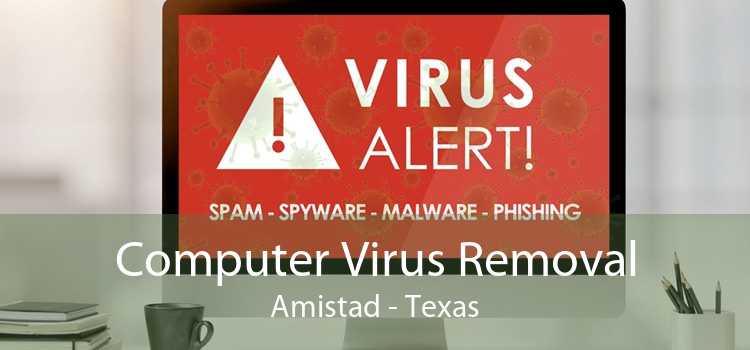 Computer Virus Removal Amistad - Texas