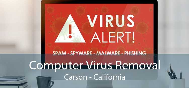 Computer Virus Removal Carson - California