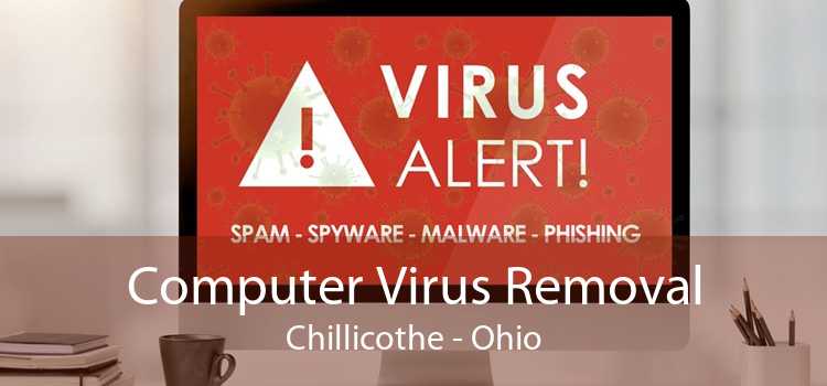 Computer Virus Removal Chillicothe - Ohio