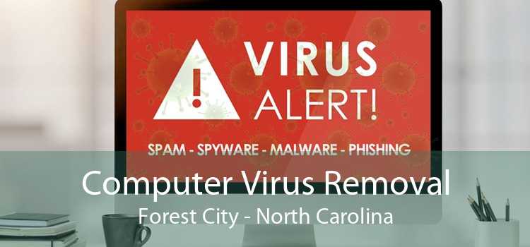 Computer Virus Removal Forest City - North Carolina