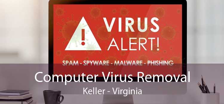 Computer Virus Removal Keller - Virginia