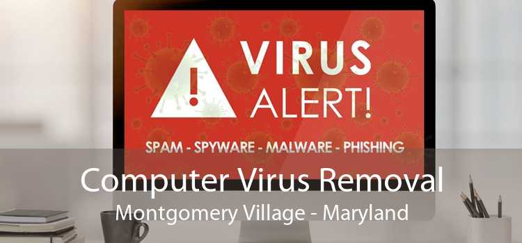 Computer Virus Removal Montgomery Village - Maryland