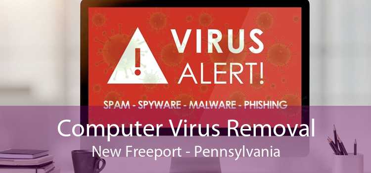 Computer Virus Removal New Freeport - Pennsylvania