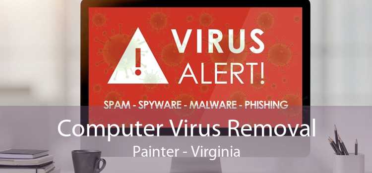 Computer Virus Removal Painter - Virginia