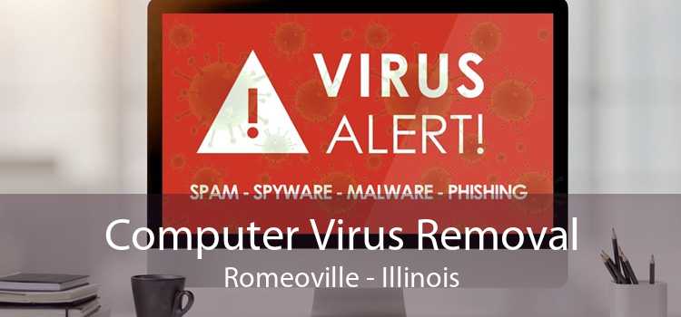Computer Virus Removal Romeoville - Illinois