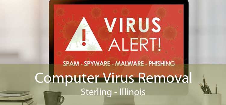 Computer Virus Removal Sterling - Illinois