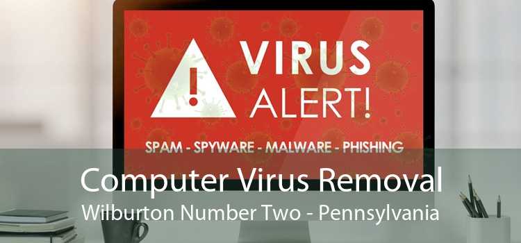 Computer Virus Removal Wilburton Number Two - Pennsylvania