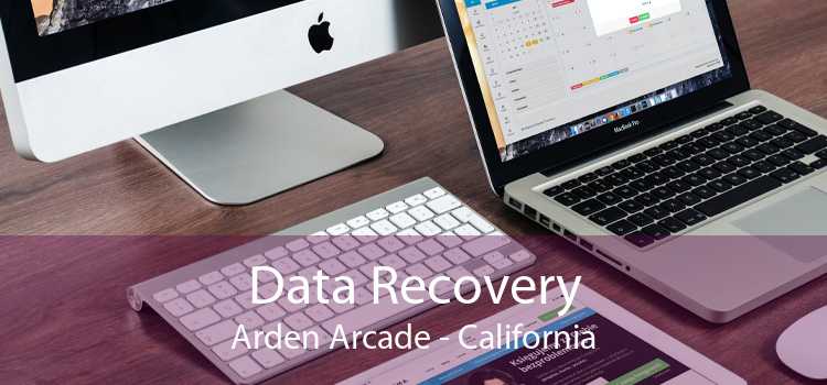 Data Recovery Arden Arcade - California