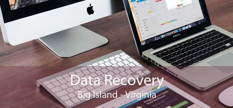 Data Recovery Big Island - Virginia