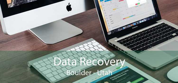 Data Recovery Boulder - Utah