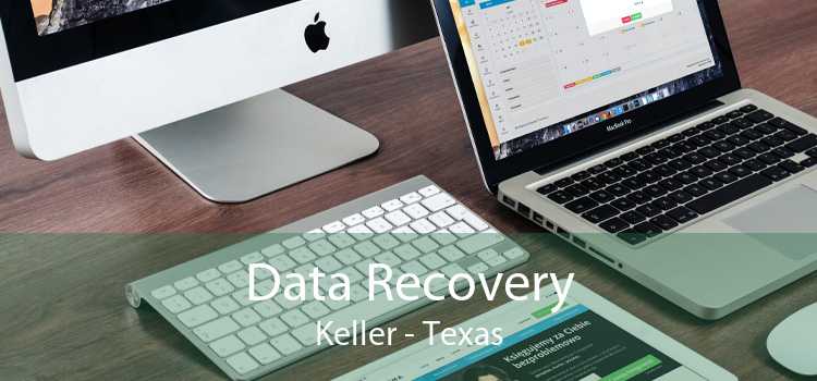 Data Recovery Keller - Texas