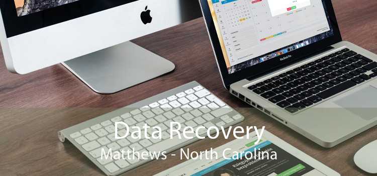 Data Recovery Matthews - North Carolina