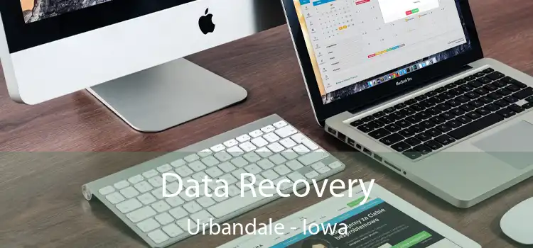 Data Recovery Urbandale - Iowa