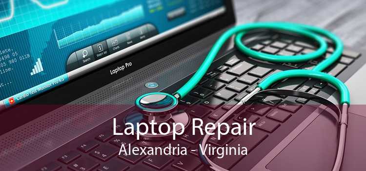 Laptop Repair Alexandria - Virginia