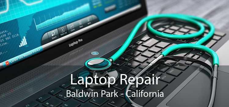 Laptop Repair Baldwin Park - California