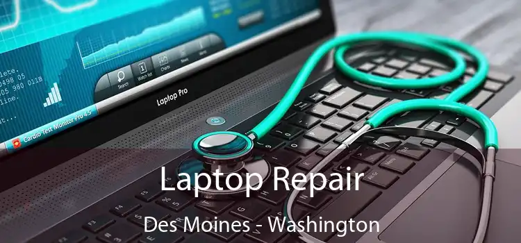 Laptop Repair Des Moines - Washington