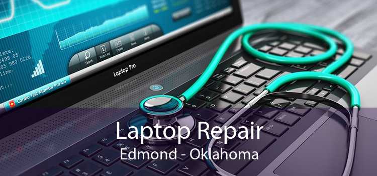 Laptop Repair Edmond - Oklahoma