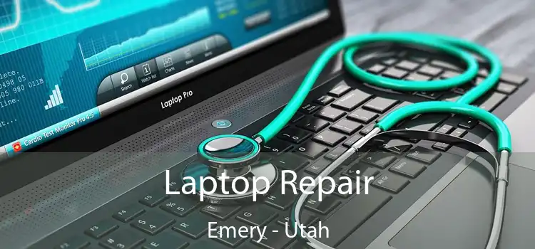 Laptop Repair Emery - Utah
