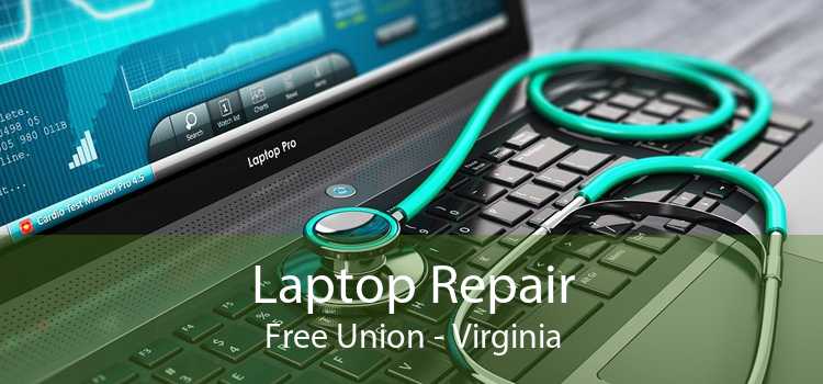 Laptop Repair Free Union - Virginia