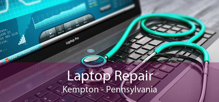 Laptop Repair Kempton - Pennsylvania